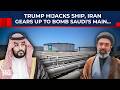 MBS to Pay for Trump’s Blunder: Saudis Will Lose Their Last Oil Artery as Iran Gives Target List?