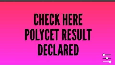 TS POLYCET RESULTS ARE DECLARED CHECK HERE