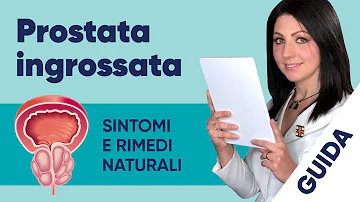 Cosa fare per la prostata ingrossata?