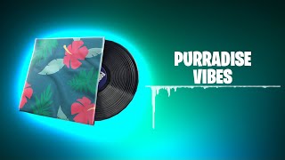 Fortnite PURRADISE VIBES Lobby Music - 1 Hour