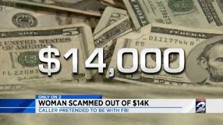 Woman scammed out of $14K