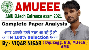AMUEEE cutoff b.tech, B.arch entrance exam 2021 | complete paper analysis of B.tech