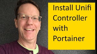 Unifi Controller Installation using Portainer on Openmediavault 5