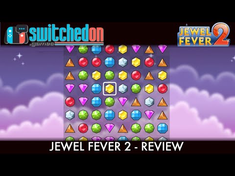 Jewel Fever 2 (Nintendo Switch) - Review. A 6 year old Bejeweled clone, what could go wrong?