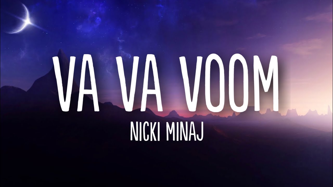 Nicki Minaj - Va Va Voom (Sped Up + Lyrics) “if your looking for the main  attraction” 