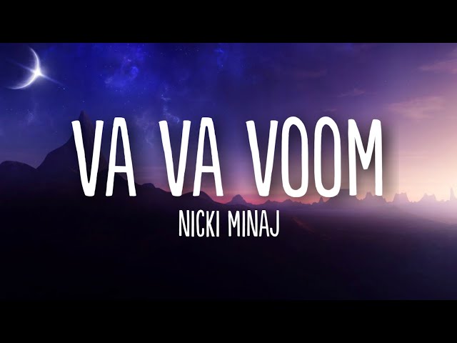 Nicki Minaj - Va Va Voom (Sped Up + Lyrics) “if your looking for the main attraction” class=