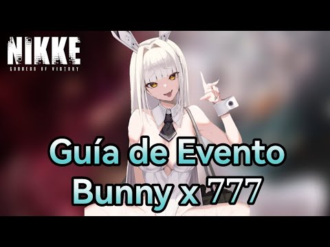 Guía de Evento] Bunny x 777 │ Goddess of Victory NIKKE - YouTube
