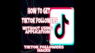 HOW TO GET TIKTOK FOLLOWERS WITHOUT USING APPLICATION BASIC TIKTOK FOLLOWERS HACK INDAY CHARISSE screenshot 5