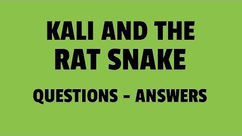 kali and the rat snake questions answers | pdf link is in description box | kali and the rat snake