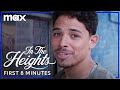 In the heights  first 8 minutes  max