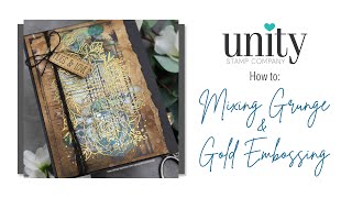 Unity Quick Tip: Mixing Grunge with Gold Embossing