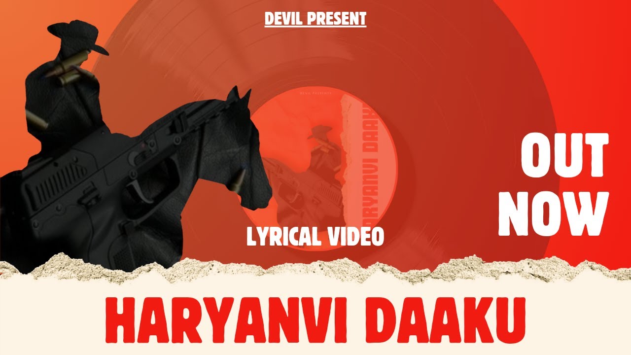 Haryanvi Daaku Official Song || Devil || Latest Haryanvi Songs Haryanvi 2024 Latest Badmashi Song