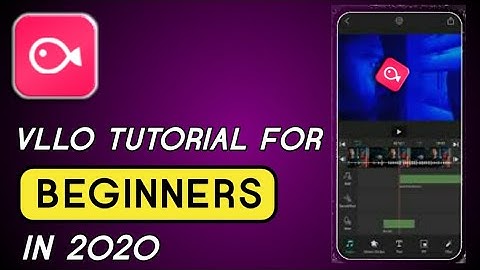 VLLO Tutorial for Beginners in 2020: Video Editing Tutorial in VLLO