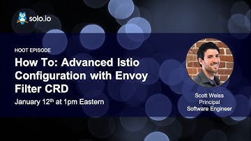 Advanced Istio Configuration with Envoy CRDs