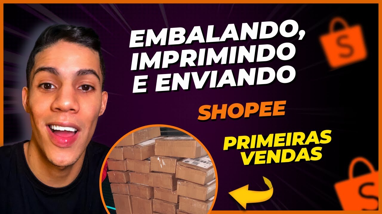 COMO EMBALAR, IMPRIMIR ETIQUETA E ENVIAR PRODUTOS NA SHOPEE | PRIMEIRA VENDA NO SHOPEE PASSO A PASSO