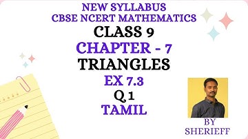 CLASS 9 MATHS CHAPTER 7 TRIANGLES - EX 7.3 Q1 CBSE NCERT NEW SYLLABUS.