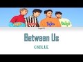 CNBLUE 씨엔블루 Between Us 헷갈리게 Han Rom Eng Color Coded Lyrics