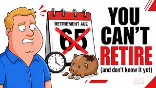 Why Most People Can't Retire (And Don't Know It Yet)