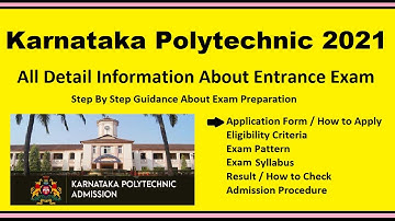 Karnataka Polytechnic 2021 - Notification, Dates, Application, Eligibility, Admit Card, Syllabus