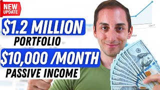 My Entire $1.2 Million Portfolio Unveiled: $10K/Month Passive Income | 11%+ Yield | Update #11