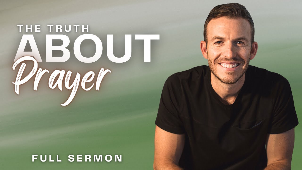 The Truth about Prayer - Addison Bevere