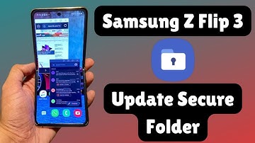 Samsung Z Flip 3 Secure Folder Update ✔️ #TeamSS