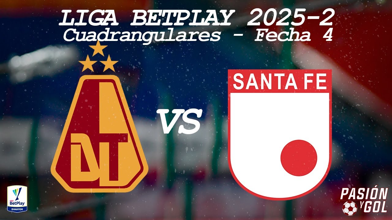 EN VIVO: DEPORTES TOLIMA vs SANTA FE - CUADRANGULAR - FECHA 4 - 2025-2 ...