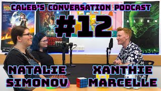 Calebs Conversation Podcast 12 - Natalie Simonov & Xanthie Marcelle