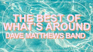 Dave Matthews Band - The Best Of What&#39;s Around (Official Lyric Video) ☀️ Summer Songs