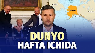 Oq uyda «yarash-yarash», Putin Alyaskaga boradi | Hafta dayjesti