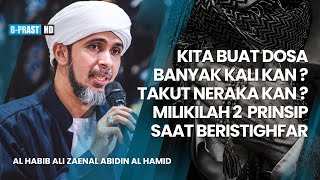 2 Hal wajib Dimiliki Pendosa Agar Didanuni Allah  Habib Ali Zaenal Abidin Al Hamid