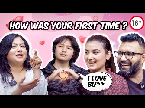 How Was Your First time ?? 