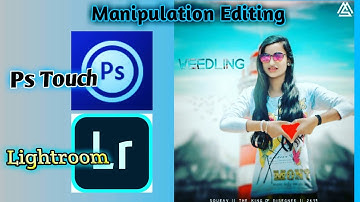 Ps Touch Editing // Manipulation // Lightroom Retouch 🙈
