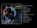 L.L. Junior - Más környékről származom (teljes album)