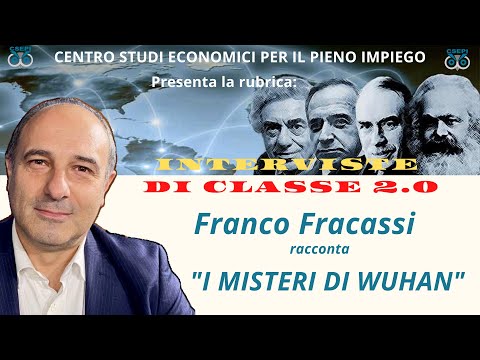 Interviste di Classe 2.0: Franco Fracassi racconta i misteri di Wuhan