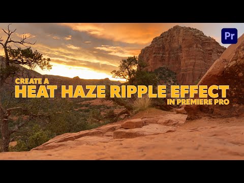 Make a Realistic Heat Haze Ripple Effect in Premiere Pro (2025 Tutorial – Fast & Easy!)