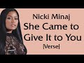 Nicki Minaj - She Came to Give It to You [Verse - Lyrics] last 6 seconds like a vine, imnickim,usher