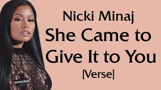Nicki Minaj - She Came to Give It to You [Verse - Lyrics] last 6 seconds like a vine, imnickim,usher