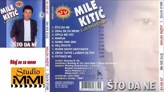 MIle Kitic i Juzni Vetar - Udaj se za mene (  1988) Resimi