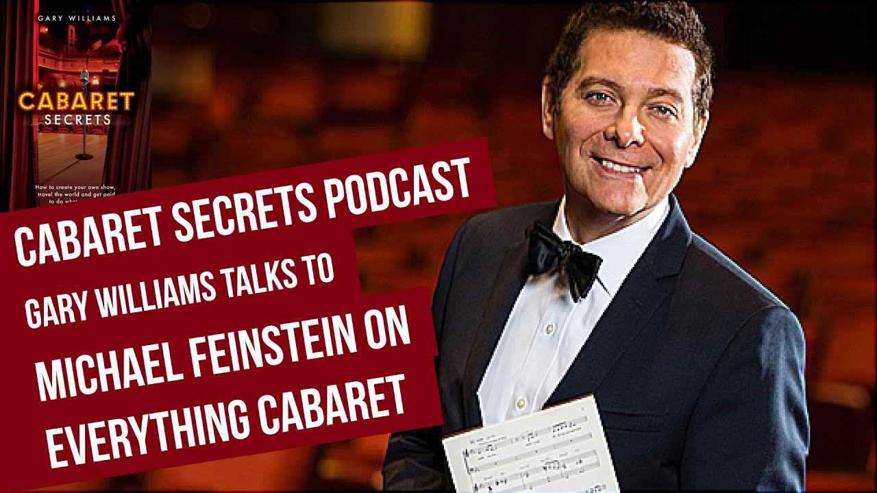 Cabaret star Michael Feinstein tells his cabaret secrets