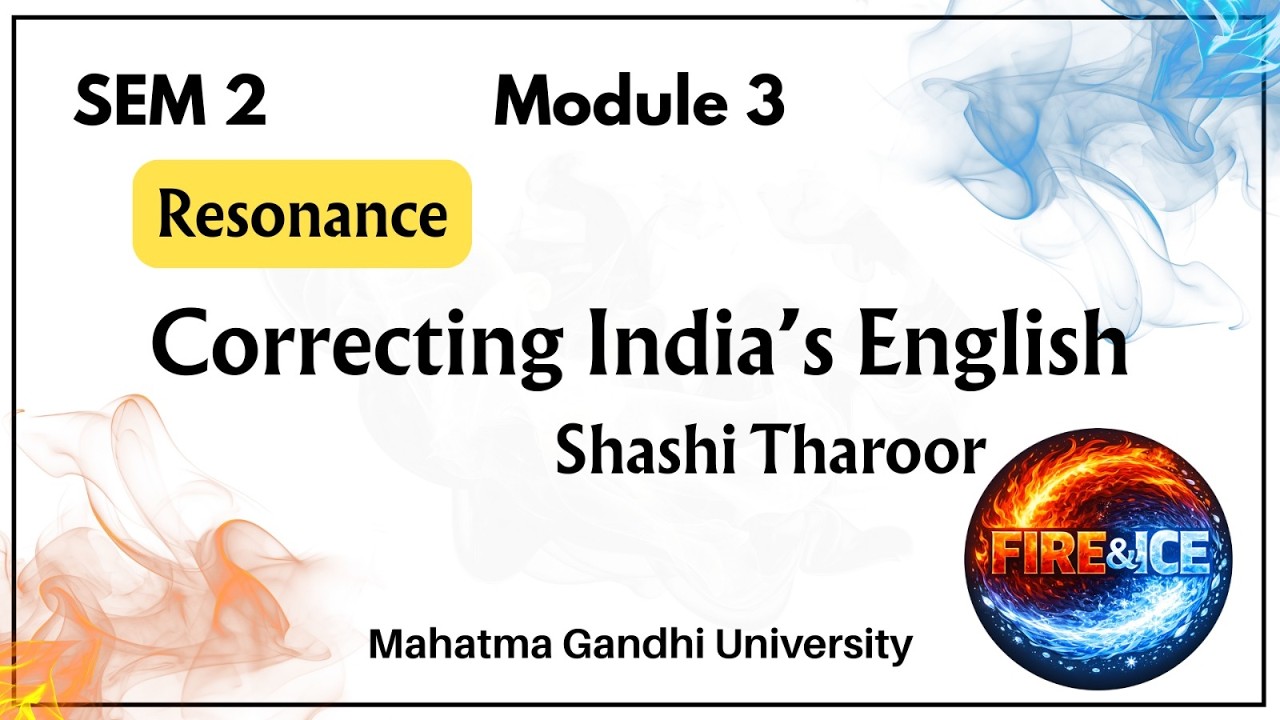 Correcting India's English by Shashi Tharoor/Module 3/Sem 2/MG Uni/Eng+ Malayalam/B.com/BBA/BSW