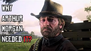 Why Arthur Morgan Needed IT? (SPOILERS AHEAD)