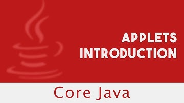 Core Java | Applets Introduction | Part 105
