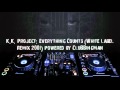 K K Project Everything Counts White Label Mix mp3