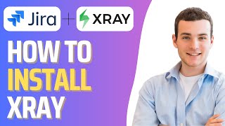 How To Add XRAY Plugin in Jira (Full 2026 Guide) Profile