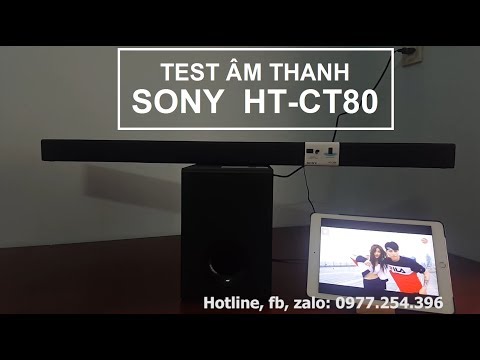 Test Loa Sony HT-CT80, Test Âm Thanh Loa Sony HT-CT80 - 0977254396