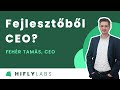Fejlesztőből CEO?