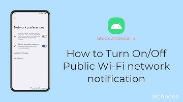 How to Turn On/Off Public Wi-Fi network notification [Android 14]