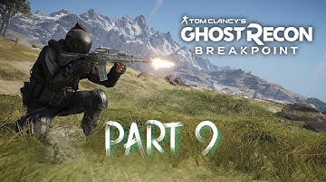 GHOST RECON BREAKPOINT Walkthrough Gameplay Part 9 - BLAKE