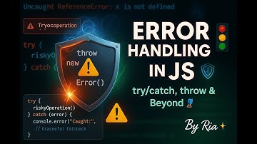 JavaScript Error Handling Made Easy | Try Catch Explained with Projects #CodeWithRia